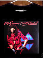 Rick James T shirt; Rick James Cold Blooded Tee Shirt