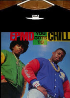 EPMD T shirt; EPMD You Gots To Chill T Shirt