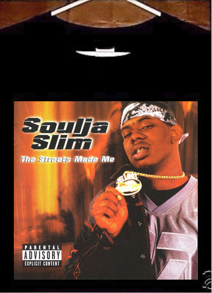 Soulja Slim T shirt; The Streets Made Me Soulja Slim Tee Shirt