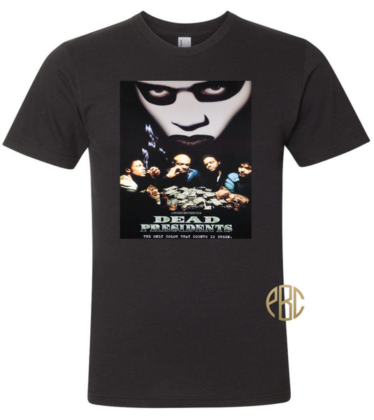 Dead Presidents Movie Poster T Shirt